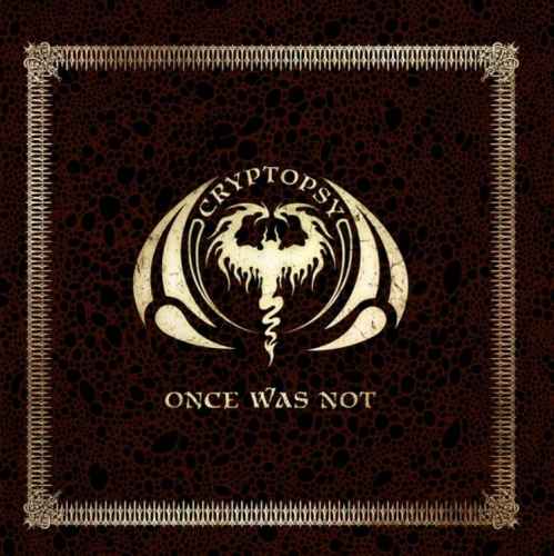 CRYPTOPSY - Once was not Re-Release CD